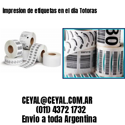 impresion de etiquetas en el dia Totoras