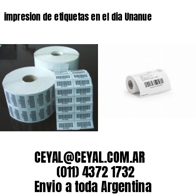 impresion de etiquetas en el dia Unanue
