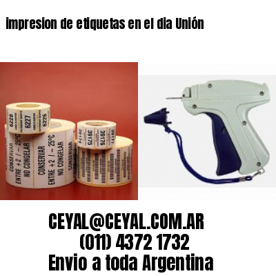 impresion de etiquetas en el dia Unión