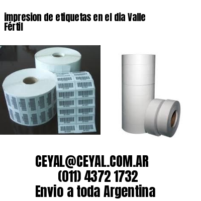impresion de etiquetas en el dia Valle Fértil