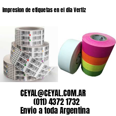 impresion de etiquetas en el dia Vertiz