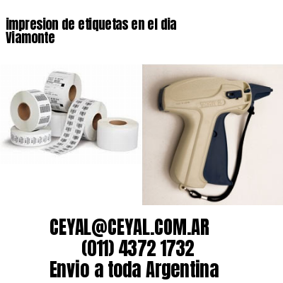 impresion de etiquetas en el dia Viamonte