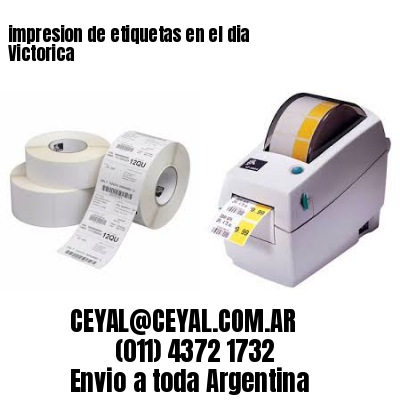 impresion de etiquetas en el dia Victorica