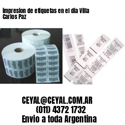 impresion de etiquetas en el dia Villa Carlos Paz