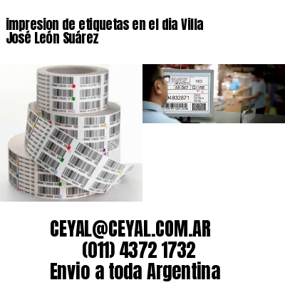 impresion de etiquetas en el dia Villa José León Suárez
