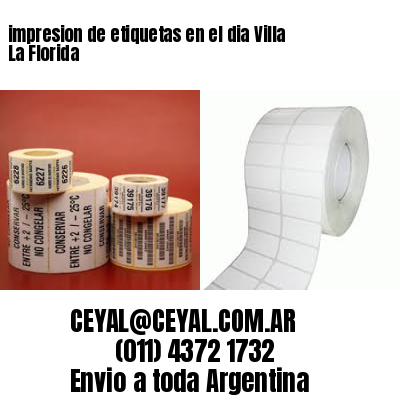 impresion de etiquetas en el dia Villa La Florida