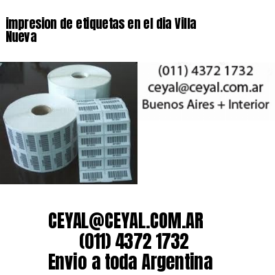 impresion de etiquetas en el dia Villa Nueva