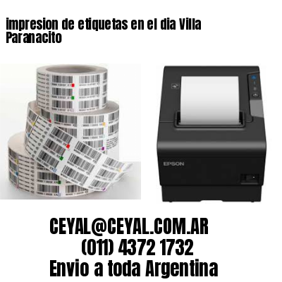 impresion de etiquetas en el dia Villa Paranacito