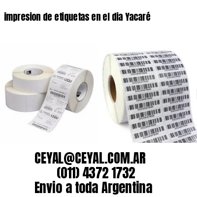 impresion de etiquetas en el dia Yacaré