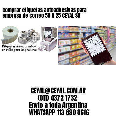 comprar etiquetas autoadhesivas para empresa de correo 50 X 25 CEYAL SA