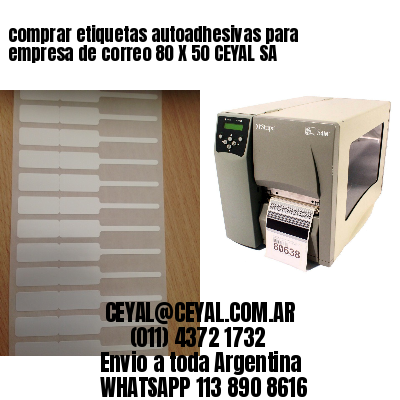 comprar etiquetas autoadhesivas para empresa de correo 80 X 50 CEYAL SA