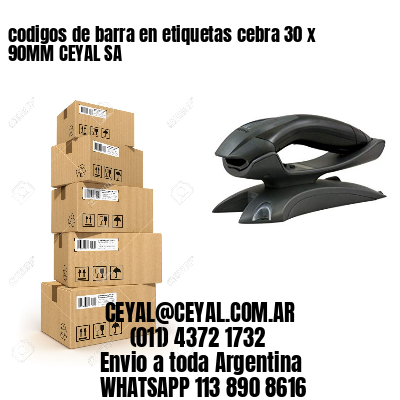 codigos de barra en etiquetas cebra 30 x 90MM CEYAL SA