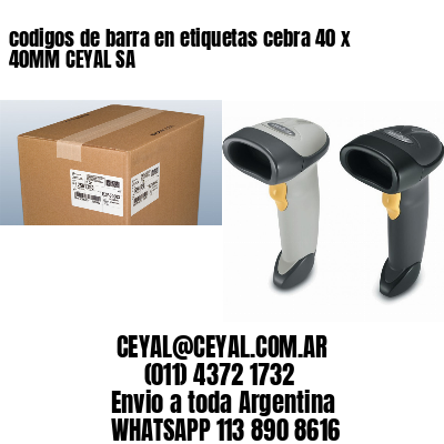 codigos de barra en etiquetas cebra 40 x 40MM CEYAL SA