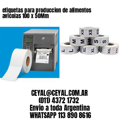 etiquetas para produccion de alimentos avicolas 100 x 50Mm