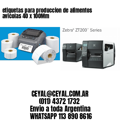 etiquetas para produccion de alimentos avicolas 40 x 100Mm