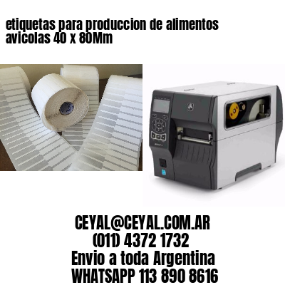 etiquetas para produccion de alimentos avicolas 40 x 80Mm