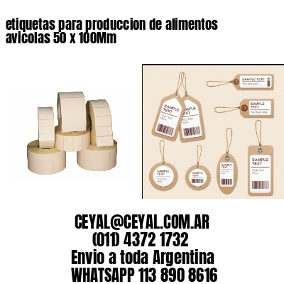 etiquetas para produccion de alimentos avicolas 50 x 100Mm