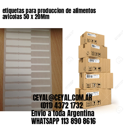 etiquetas para produccion de alimentos avicolas 50 x 20Mm