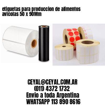 etiquetas para produccion de alimentos avicolas 50 x 90Mm