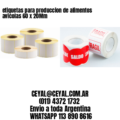 etiquetas para produccion de alimentos avicolas 60 x 20Mm