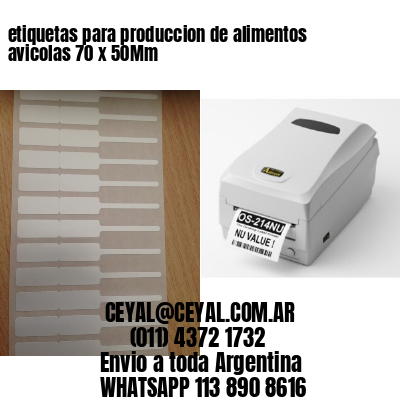 etiquetas para produccion de alimentos avicolas 70 x 50Mm