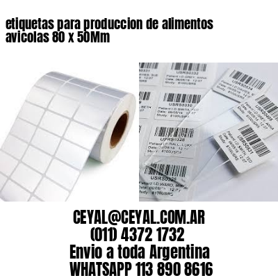 etiquetas para produccion de alimentos avicolas 80 x 50Mm