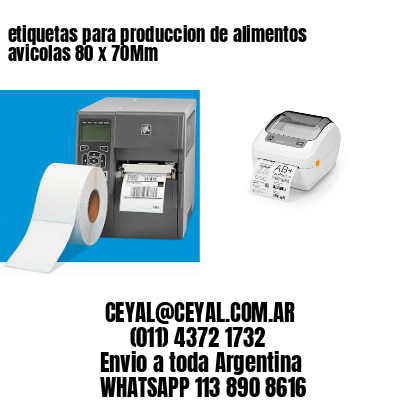 etiquetas para produccion de alimentos avicolas 80 x 70Mm