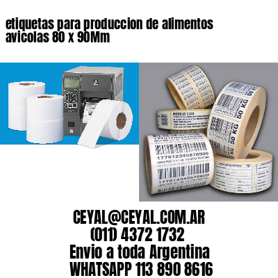 etiquetas para produccion de alimentos avicolas 80 x 90Mm