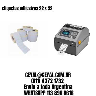 etiquetas adhesivas 22 x 92