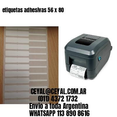 etiquetas adhesivas 56 x 80