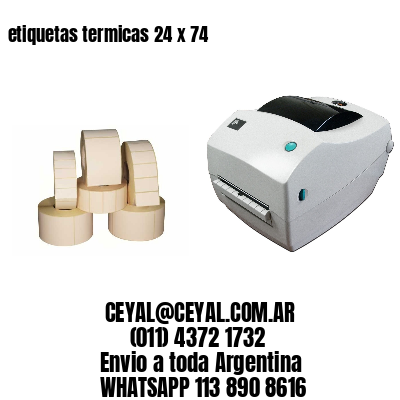 etiquetas termicas 24 x 74