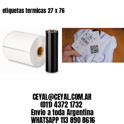 etiquetas termicas 27 x 76