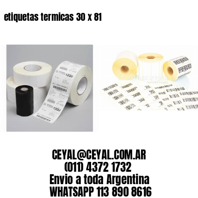 etiquetas termicas 30 x 81