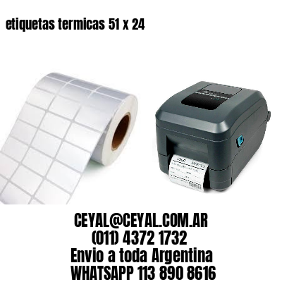 etiquetas termicas 51 x 24