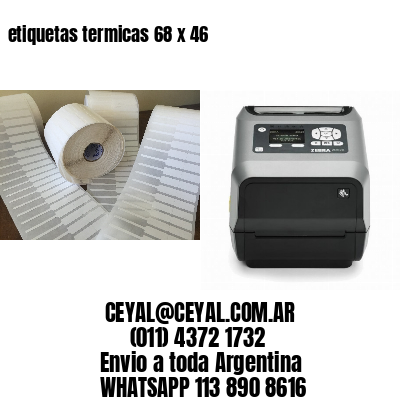 etiquetas termicas 68 x 46