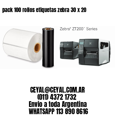 pack 100 rollos etiquetas zebra 30 x 20