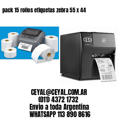 pack 15 rollos etiquetas zebra 55 x 44