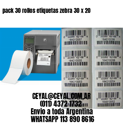 pack 30 rollos etiquetas zebra 30 x 20