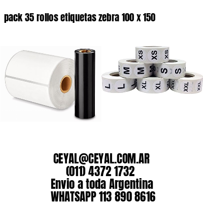 pack 35 rollos etiquetas zebra 100 x 150