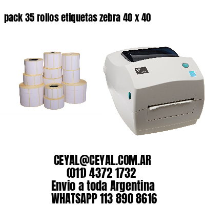 pack 35 rollos etiquetas zebra 40 x 40