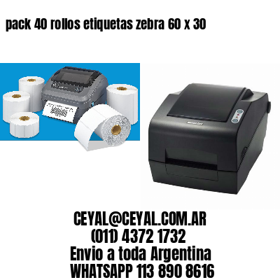 pack 40 rollos etiquetas zebra 60 x 30