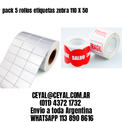 pack 5 rollos etiquetas zebra 110 X 50