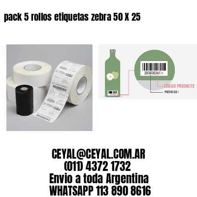 pack 5 rollos etiquetas zebra 50 X 25