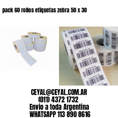 pack 60 rollos etiquetas zebra 50 x 30