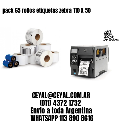 pack 65 rollos etiquetas zebra 110 X 50