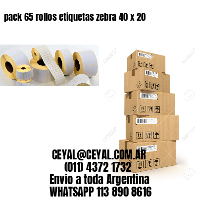 pack 65 rollos etiquetas zebra 40 x 20