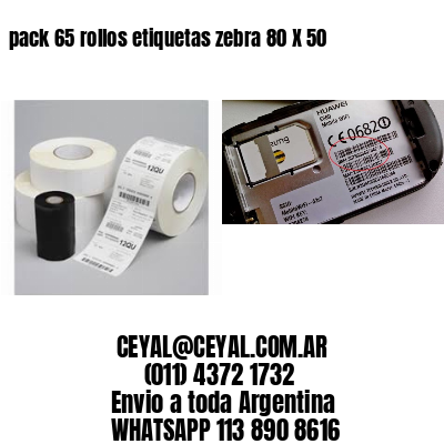 pack 65 rollos etiquetas zebra 80 X 50