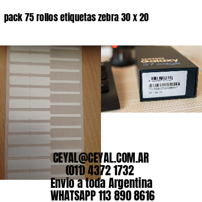 pack 75 rollos etiquetas zebra 30 x 20