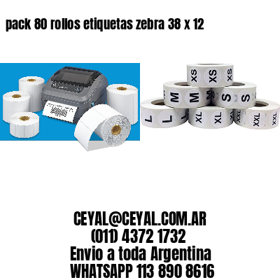 pack 80 rollos etiquetas zebra 38 x 12