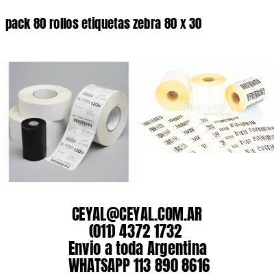 pack 80 rollos etiquetas zebra 80 x 30